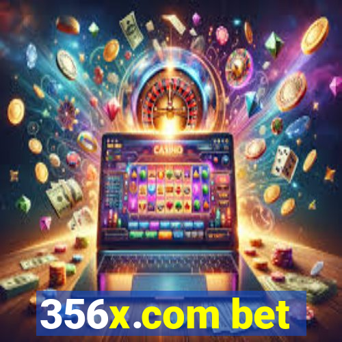 356x.com bet